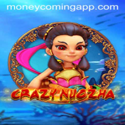 Explore the Captivating World of CrazyNuoZha and Moneycoming