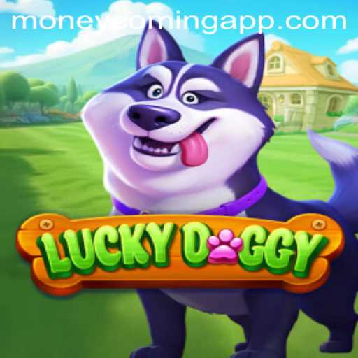Exploring the Thrilling World of LuckyDoggy: Moneycoming Adventure
